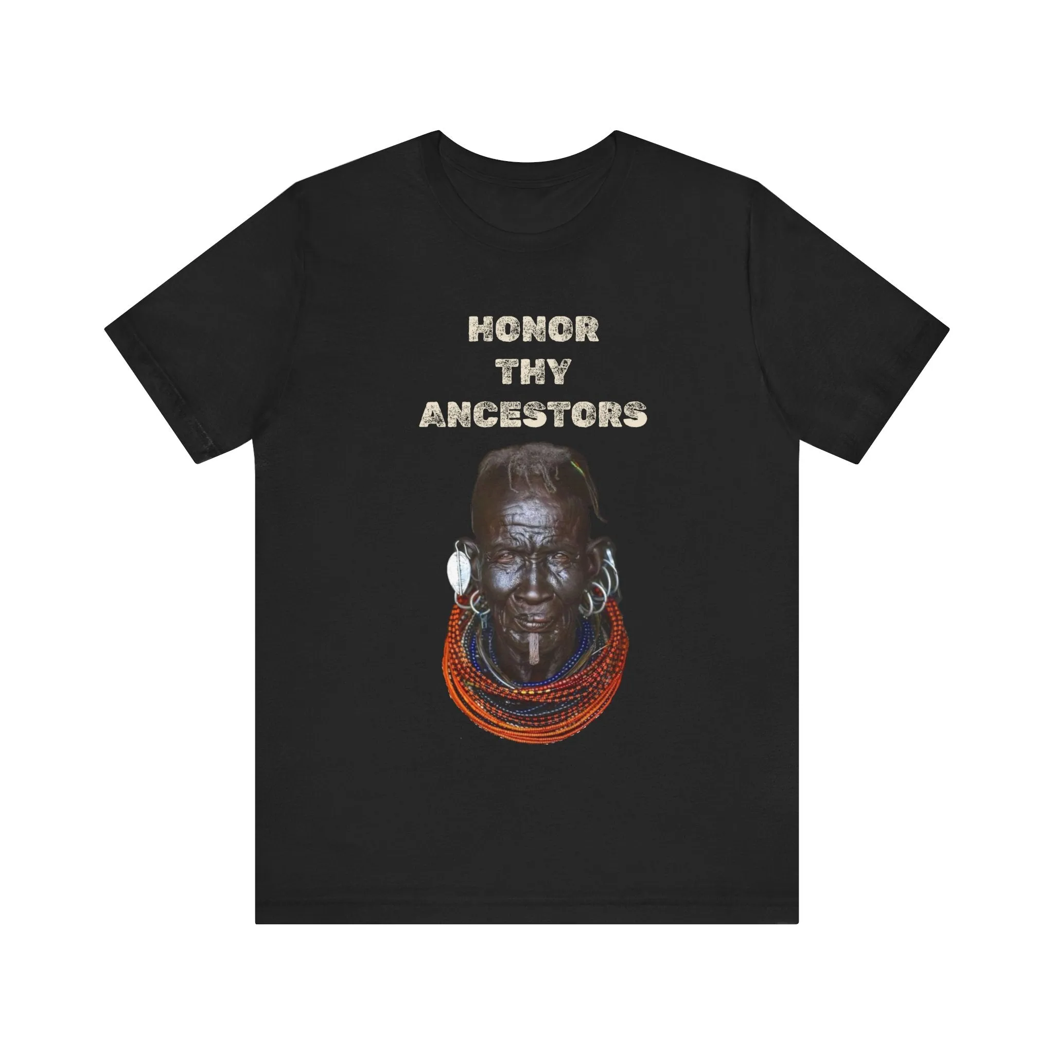 Honor Thy Ancestors: Unisex Jersey Tee