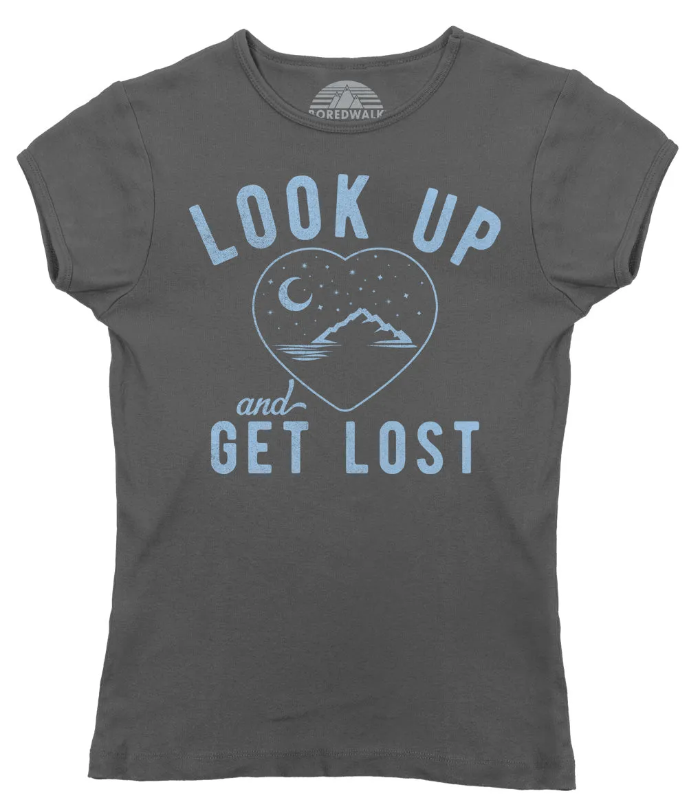 Women's Look Up and Get Lost T-Shirt - Astronomy Shirt